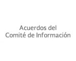 acuerdos del comité de información